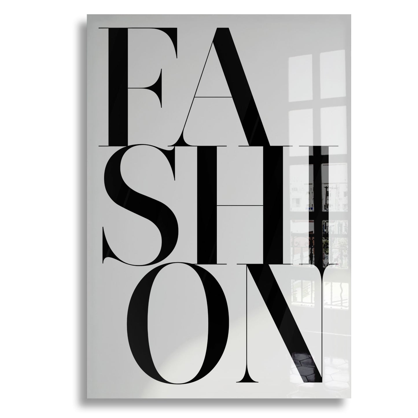 Fashion Quote - Plexiglas