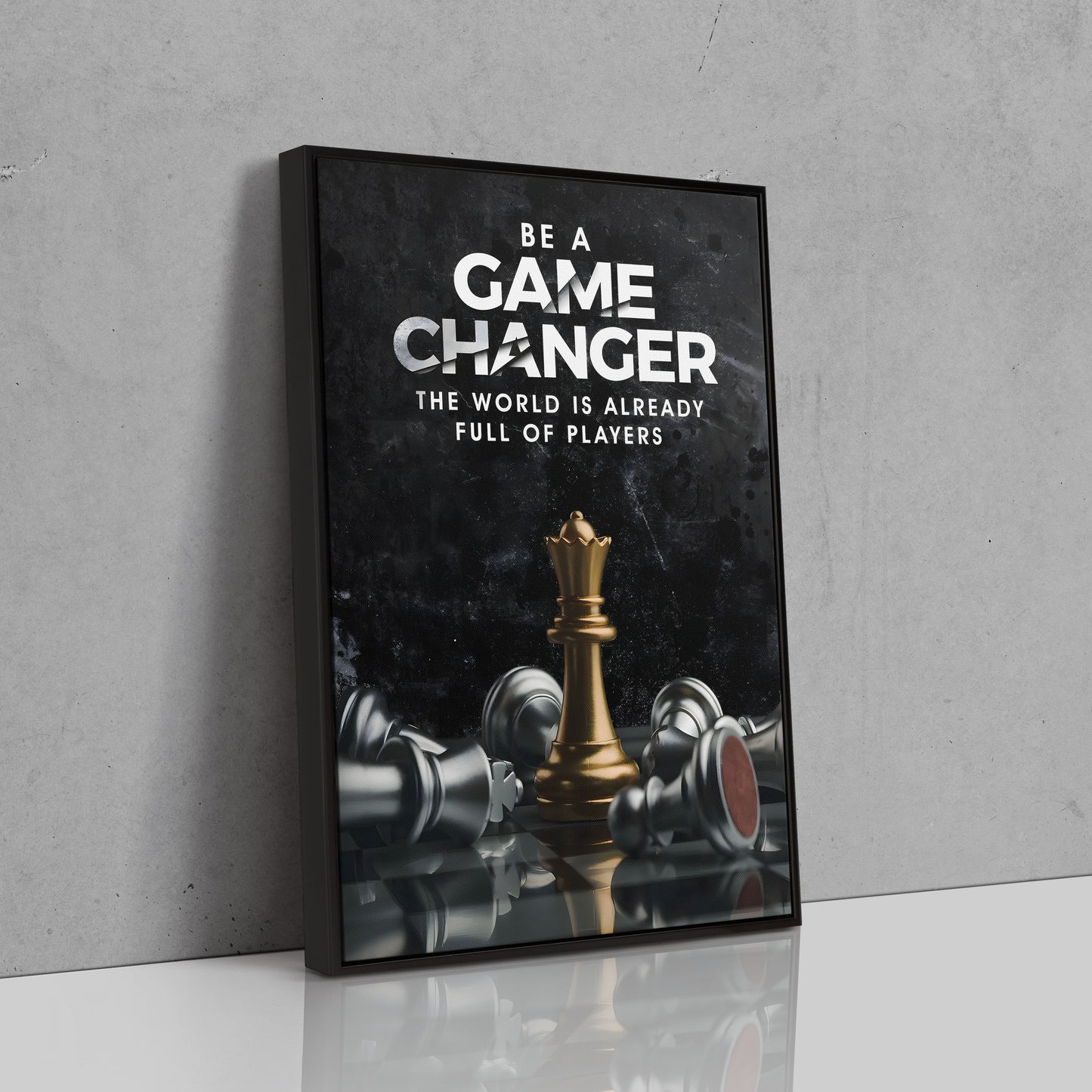 Be A Game Changer - Canvas